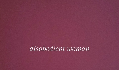 Leaked disobedientwoman header onlyfans leaked