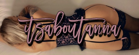 Leaked itsaboutanna header onlyfans leaked