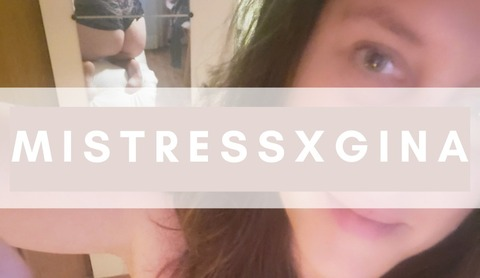 Leaked mistressxgina header onlyfans leaked
