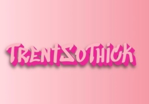 Leaked trentsothick header onlyfans leaked