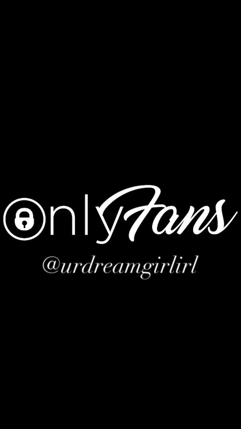 Leaked urdreamgirlirl header onlyfans leaked